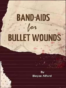 Band-Aids For Bullet Wounds-01