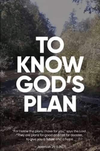 To Know God’s Plan Image