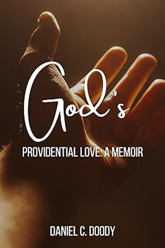 God’s Providential Love : A Memoir