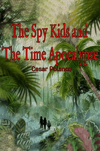 The Spy Kids and The Time Apocalypse Image